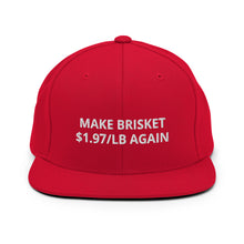 Load image into Gallery viewer, Make Brisket 1.97/LB Again - Red BBQ Snapback Hat