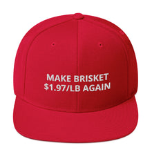 Load image into Gallery viewer, Make Brisket 1.97/LB Again - Red BBQ Snapback Hat
