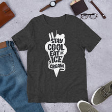 Load image into Gallery viewer, Stay Cool Eat An Ice Cream Unisex T-Shirt