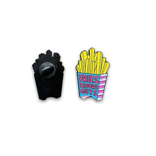 Load image into Gallery viewer, Fries Before Guys Enamel Pin
