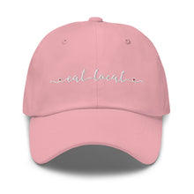 Load image into Gallery viewer, Eat Local Embroidered Dad Hat
