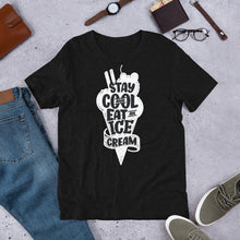 Load image into Gallery viewer, Stay Cool Eat An Ice Cream Unisex T-Shirt
